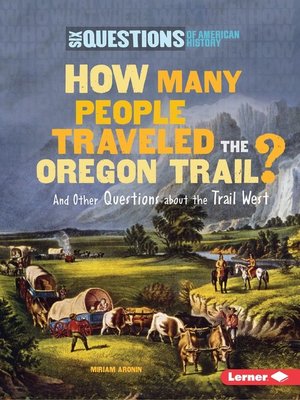 cover image of How Many People Traveled the Oregon Trail?